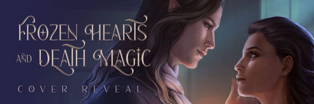 Frozen Hearts and Death Magic Cover Reveal + enter to win a $20 gift-card